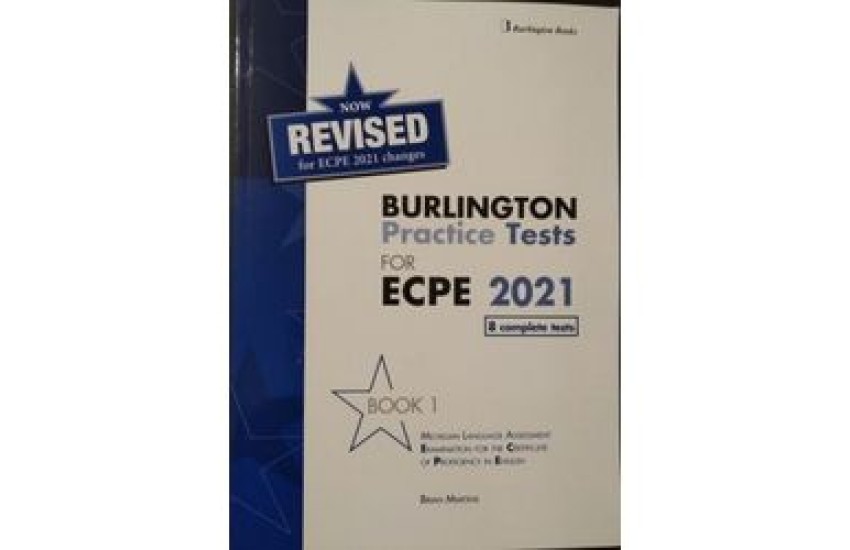 PRACTICE TESTS FOR ECPE BOOK 1 2021 - STUDENT'S BOOK, 8 COMPLETE TESTS (REVISED)