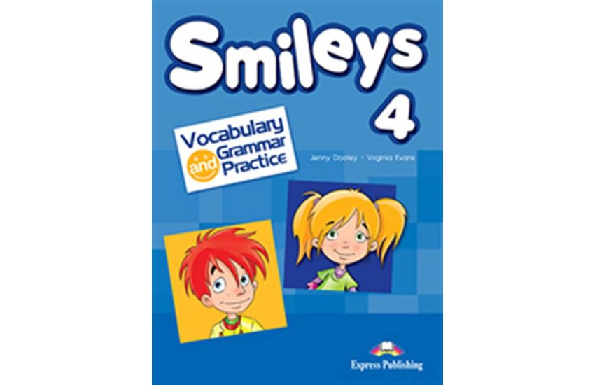 SMILEYS 4 VOCABULARY AND GRAMMAR PRACTICE