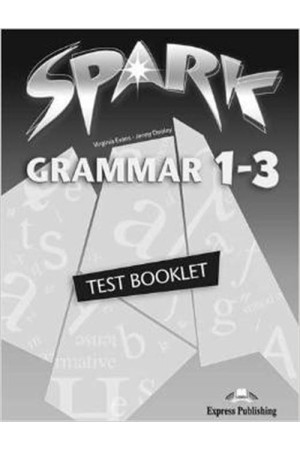SPARK GRAMMAR 1-3 TEST BOOKLET