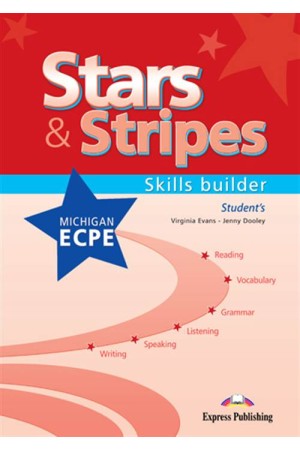 STARS & STRIPES FOR THE MICHIGAN ECPE SKILLS BUILDER STUDENT'S BOOK (2013)