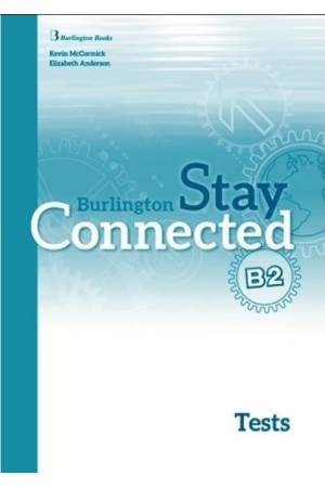 STAY CONNECTED B2 TEST
