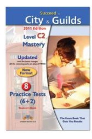 SUCCEED IN CITY & GUILDS C2 MASTERY TCHR"S  (6 PRACT.TESTS)