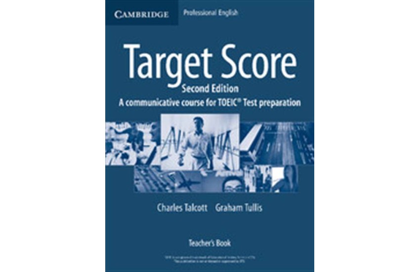 TARGET SCORE FOR THE NEW TOEIC TEACHER'S BOOK (2nd EDITION)
