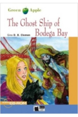 THE GHOST SHIP OF BODEGA BAY (+CD-ROM)