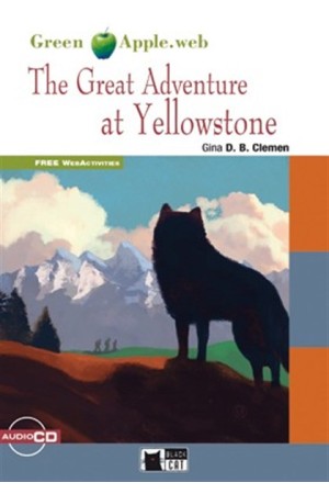 THE GREAT ADVENTURE AT YELLOWSTONE (+CD)