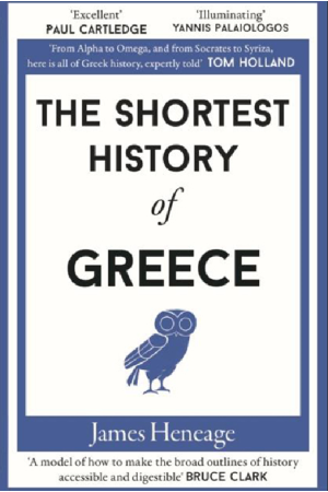 THE SHORTEST HISTORY OF GREECE