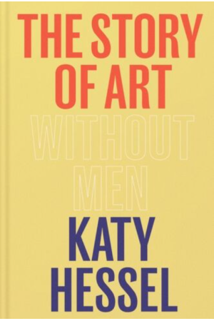 THE STORY OF ART WITHOUT MEN