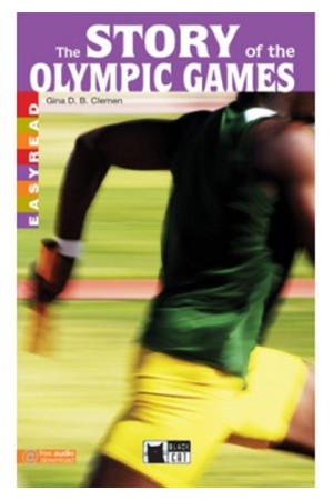 THE STORY OF THE OLYMPIC GAMES THE STORY OF THE OLYMPIC GAMES