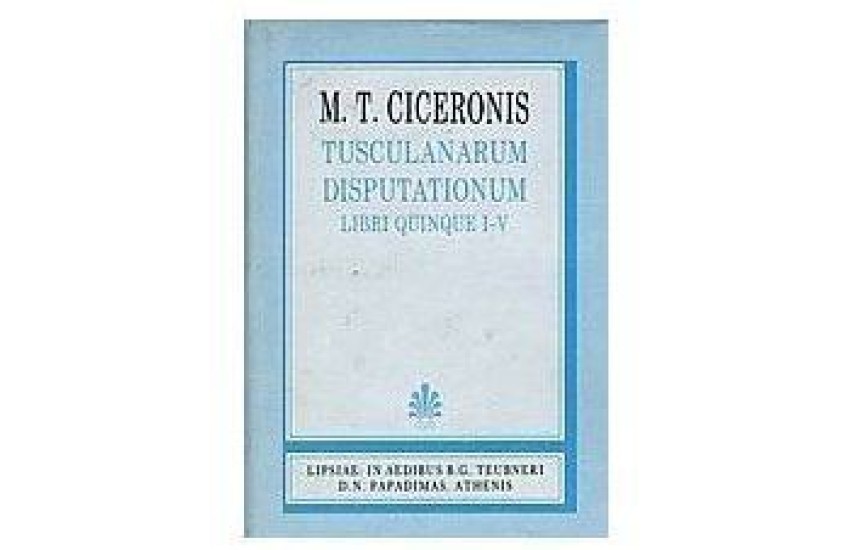 TUSCULANARUM DISPULATIONUM AD BRUTUM (LIBRI I-V)(ΔΕΜΕΝΟ)