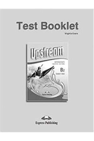 UPSTREAM B2 INTERMEDIATE TEST 2015 REVISED