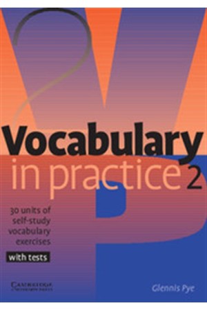VOCABULARY IN PRACTICE 2 STUDENT'S BOOK (WITH TESTS)