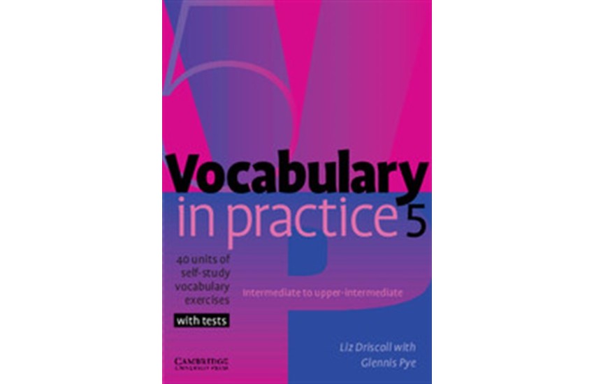 VOCABULARY IN PRACTICE 5 STUDENT'S BOOK (+TESTS)