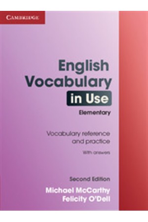 ENGLISH VOCABULARY IN USE ELEMENTARY STUDENT'S BOOK WITH ANSWERS 2ND EDITION