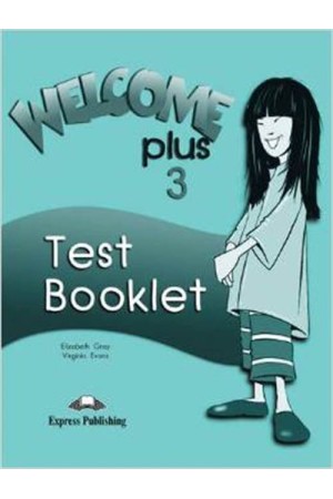 WELCOME PLUS 3 TEST BOOKLET