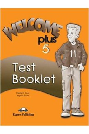 WELCOME PLUS 5 TEST BOOKLET