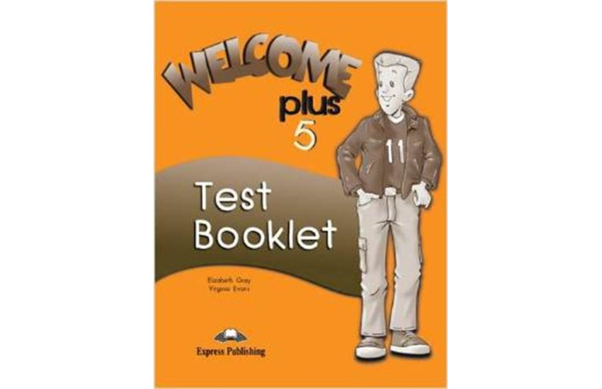 WELCOME PLUS 5 TEST BOOKLET