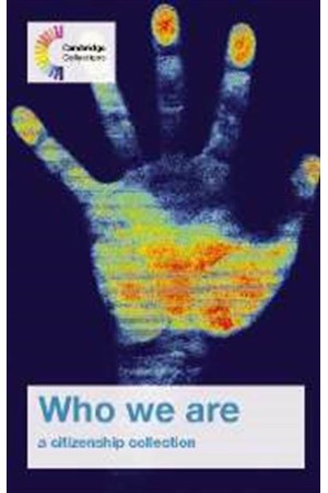 WHO WE ARE - A CITIZENSHIP COLLECTION (BY CAMBRIDGE COLLECTIONS)