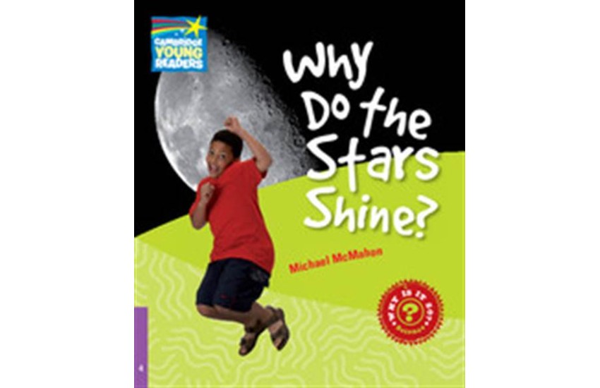 WHY DO THE STARS SHINE?