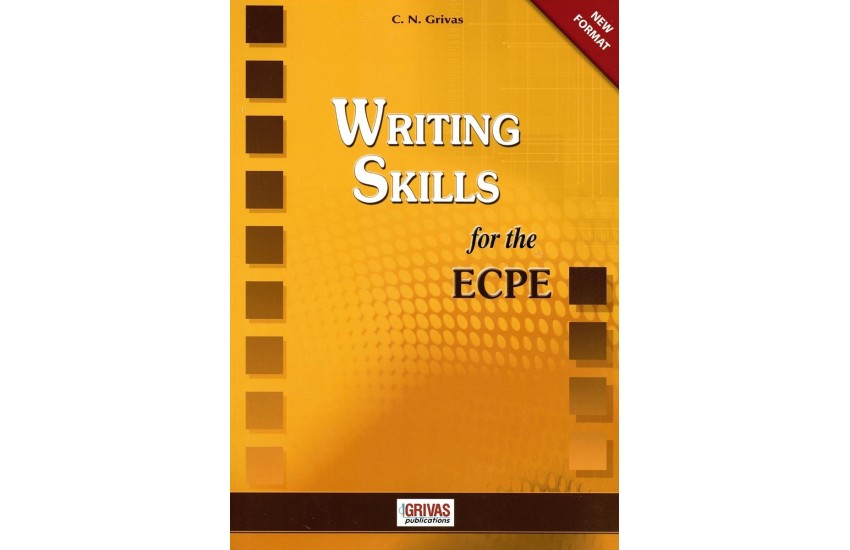 WRITING SKILLS ECPE NEW FORMAT 2021