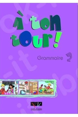A TON TOUR 2 GRAMMAIRE (A1-A2) A TON TOUR 2 GRAMMAIRE (A1-A2)