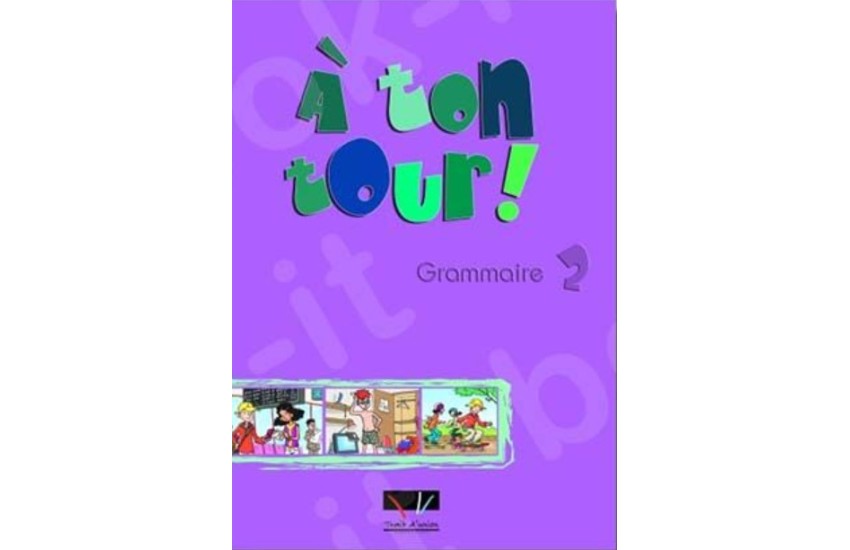 A TON TOUR 2 GRAMMAIRE (A1-A2)