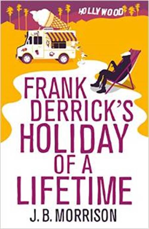 FRANK DERRICK'S HOLIDAY OF A LIFE PAPERBACK