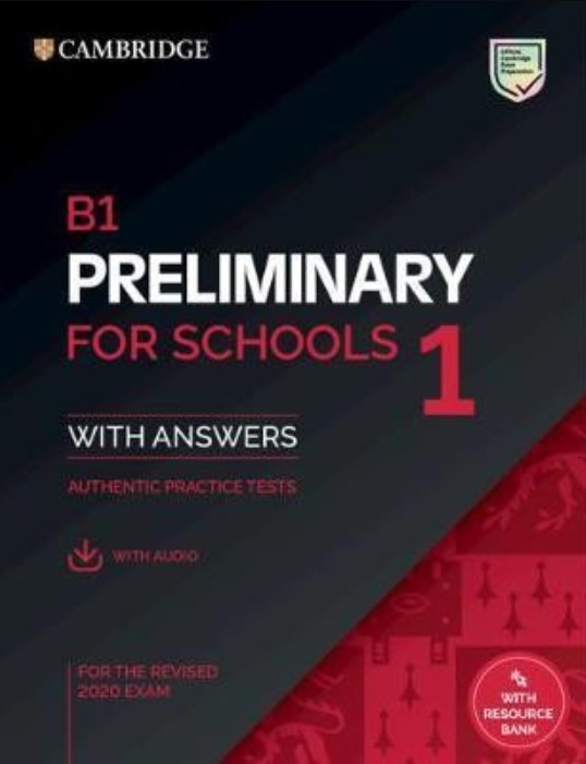 CAMBRIDGE PRELIMINARY ENGLISH TEST FOR SCHOOLS 1 SELF STUDY PACK (+ DOWNLOADABLE AUDIO) (FOR REVISED EXAMS FROM 2020)